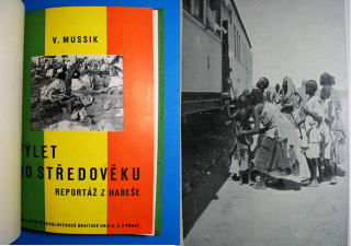 REPORTÁŽ Z HABEŠE, Výlet do středověku