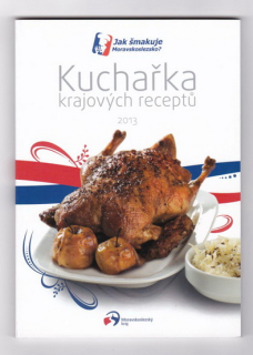 Jak šmakuje Moravskoslezsko? Kuchařka krajových receptů 2013